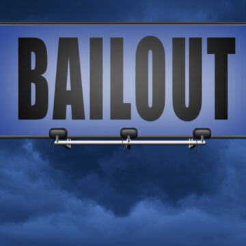 HERE IT COMES AGAIN! ANOTHER BIG BANK BAILOUT.