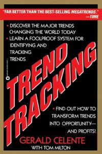 Trend Tracking by Gerald Celente