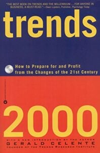 Trends 2000 byb Gerald Celente