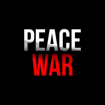 Peace Versus War Concept In Red And White Words