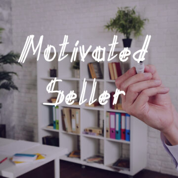 Business Concept For Motivated Home Seller