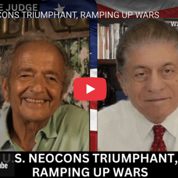 U.S. NEOCONS TRIUMPHANT, RAMPING UP WARS