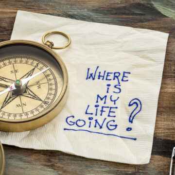 Where,Is,My,Life,Going,-,An,Essential,Question,Or REDISCOVERING MEANING AND PURPOSE IN YOUR LIFE