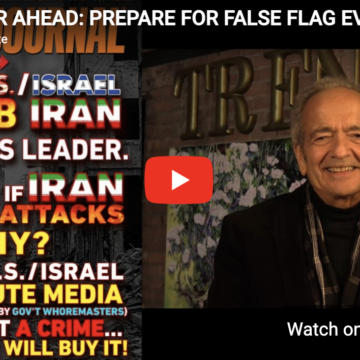 DANGER AHEAD: PREPARE FOR FALSE FLAG EVENT AND MARKET CRASH
