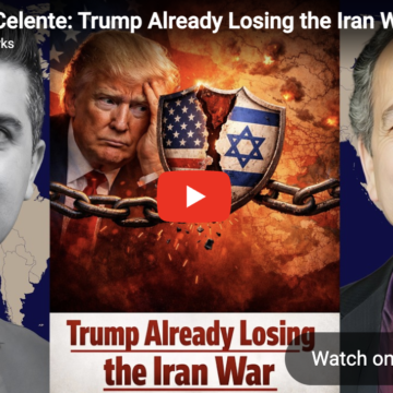 DIALOGUE WORKS/CELENTE: TRUMP ALREADY LOSING THE WAR IN IRAN